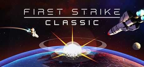 先发制人：未日终结/First Strike: Classic（v3.0.0经典之战重制版） - 万千少女游戏网-万千少女游戏万千少女游戏网