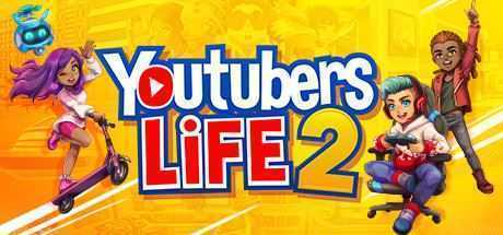 主播模拟器2/Youtubers Life 2（V1.23015.Hotfix2-油管主播的生活2） - 万千少女游戏网-万千少女游戏万千少女游戏网