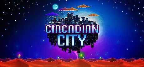 昼夜之城/Circadian City - 万千少女游戏网-万千少女游戏万千少女游戏网