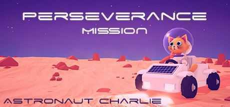 坚毅任务：宇航员查理/Perseverance Mission - Astronaut Charlie - 万千少女游戏网-万千少女游戏万千少女游戏网