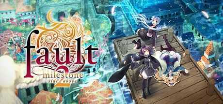 错误的信标2/fault - milestone two side:above - 万千少女游戏网-万千少女游戏万千少女游戏网