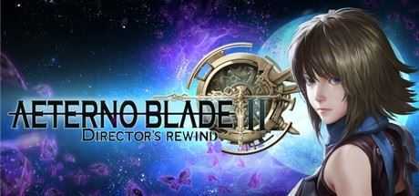 阿泰诺之刃2：导演回放/AeternoBlade II: Directors Rewind（v16492） - 万千少女游戏网-万千少女游戏万千少女游戏网